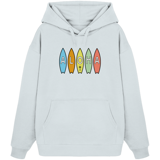 Aloha - Organic Oversize Hoodie